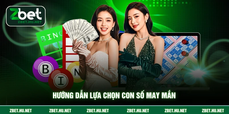 Hướng dẫn lựa chọn con số may mắn