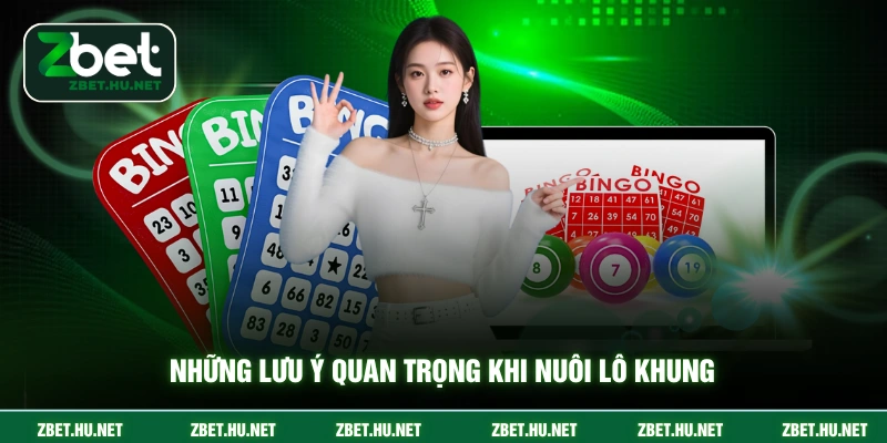 Những lưu ý quan trọng khi nuôi lô khung