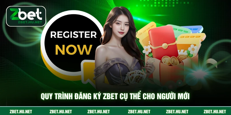 Quy trình đăng ký ZBET cụ thể cho người mới